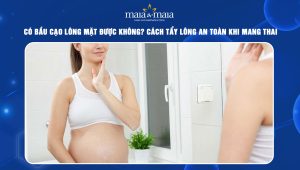 Có bầu cạo lông mặt được không