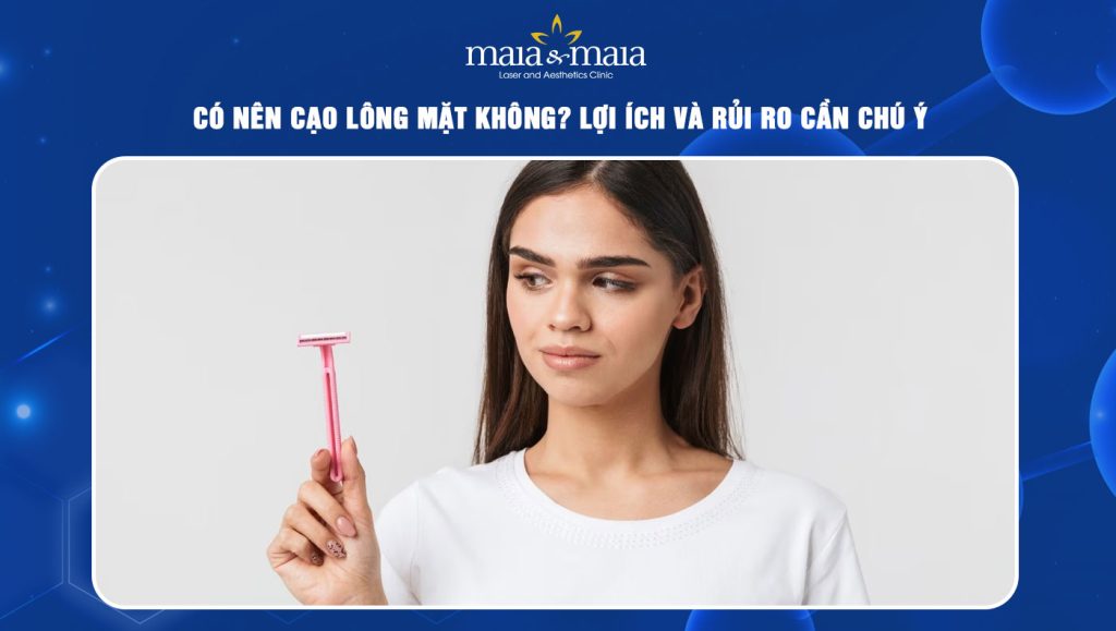 Có nên cạo lông mặt không