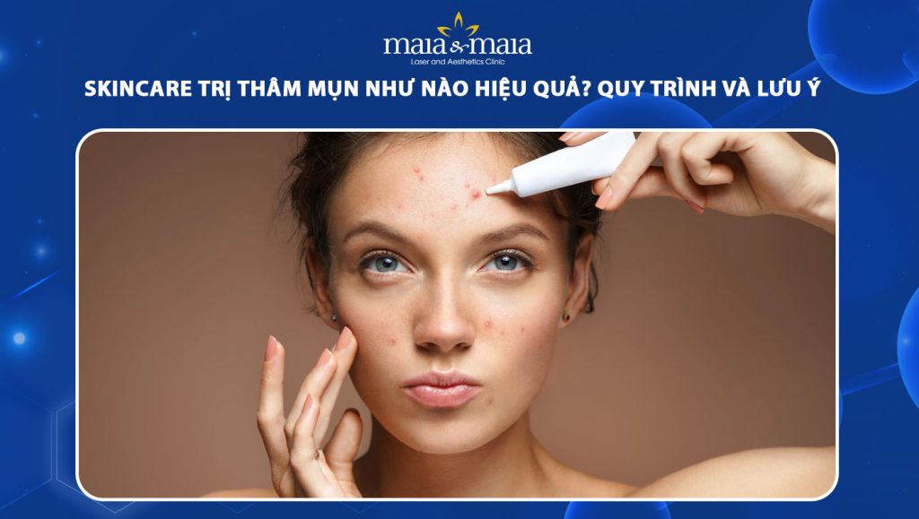 skincare trị thâm mụn