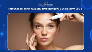 skincare trị thâm mụn