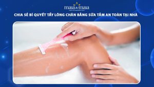 tẩy lông chân bằng sữa tắm