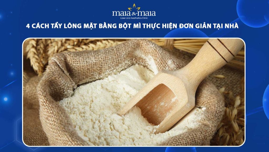 4 cách tẩy lông mặt bằng bột mì thực hiện đơn giản tại nhà 1 tẩy lông mặt bằng bột mì