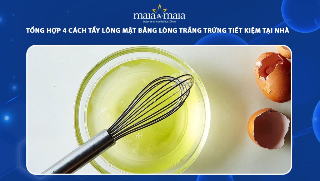 Tổng hợp 4 cách tẩy lông mặt bằng lòng trắng trứng tại nhà 1 tẩy lông mặt bằng lòng trắng trứng gà