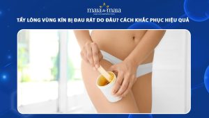 tẩy lông vùng kín bị đau rát