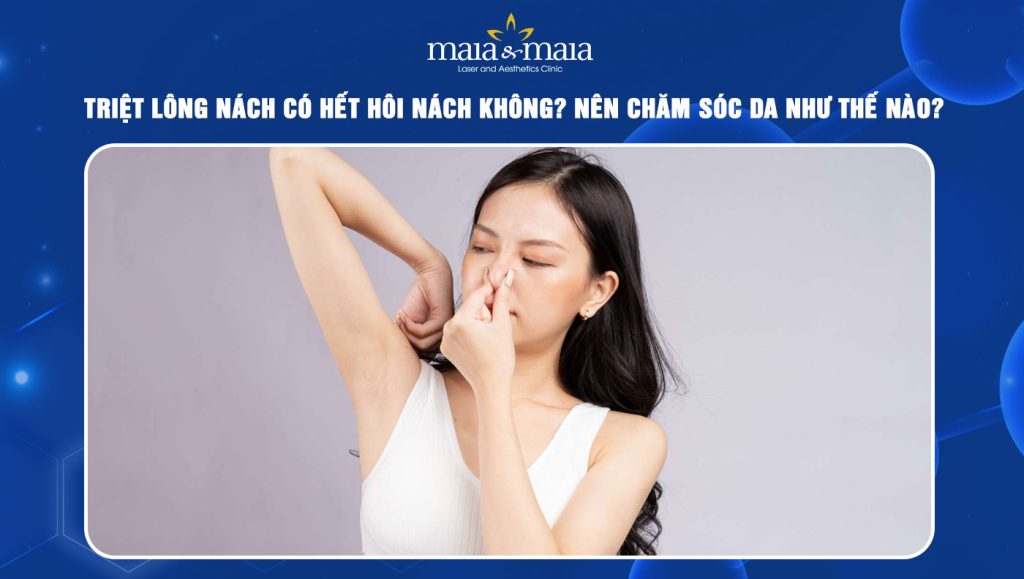 Triệt lông nách có hết hôi nách không