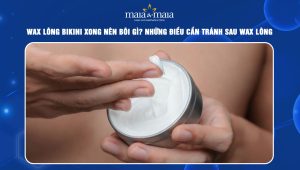 wax lông bikini xong nên bôi gì