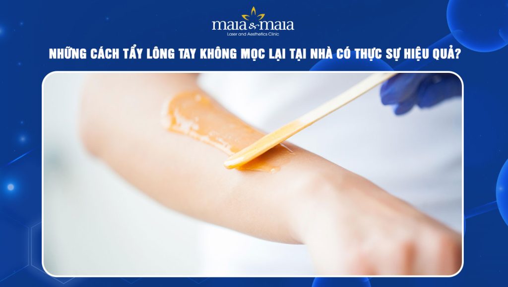 cách tẩy lông tay không mọc lại