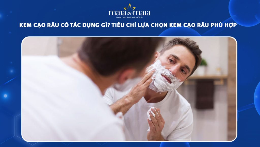 kem cạo râu có tác dụng gì