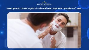 kem cạo râu có tác dụng gì