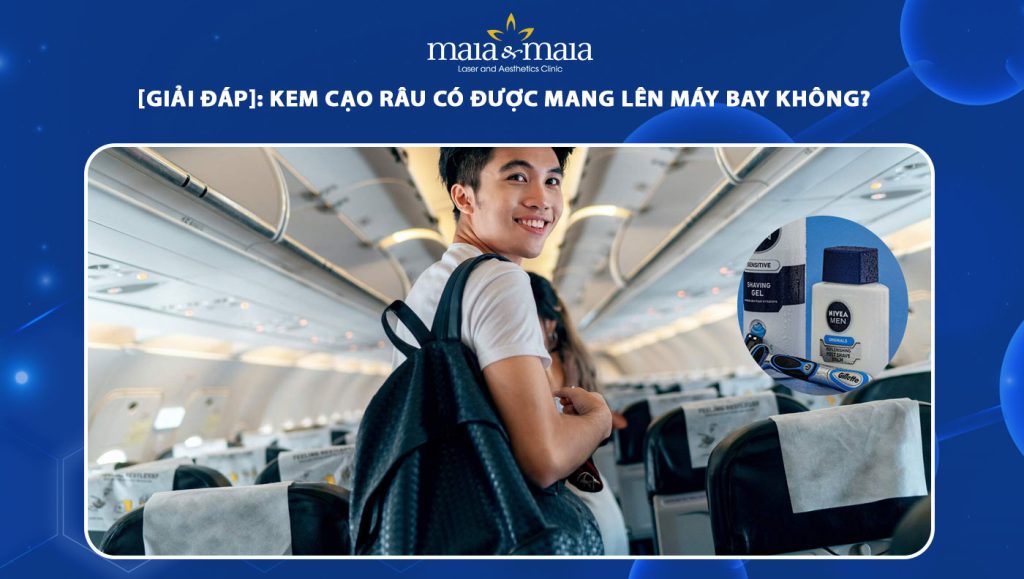 kem cạo râu có được mang lên máy bay không
