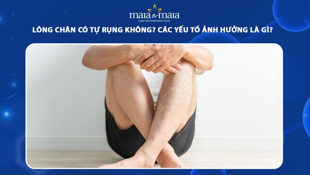 lông chân có tự rụng không