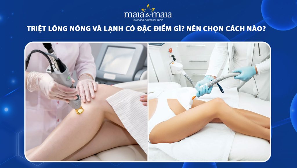 triệt lông nóng và lạnh