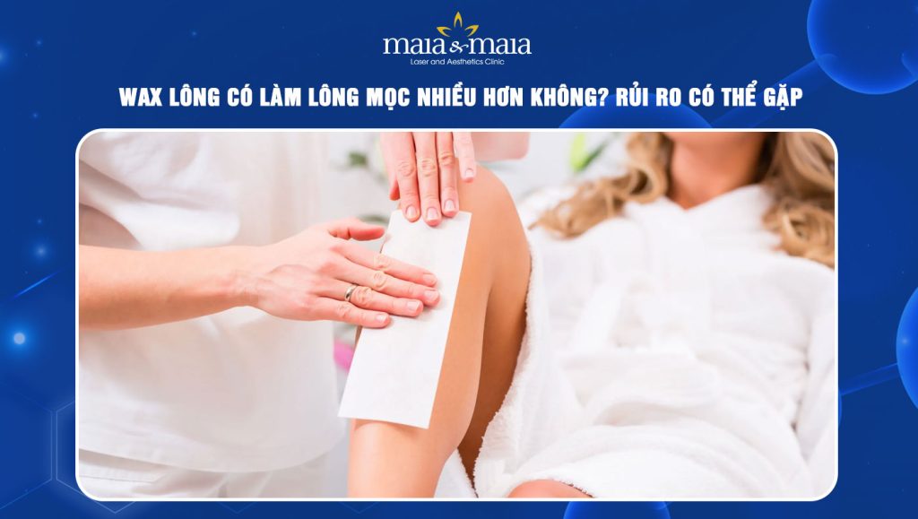 Wax lông có làm lông mọc nhiều hơn không