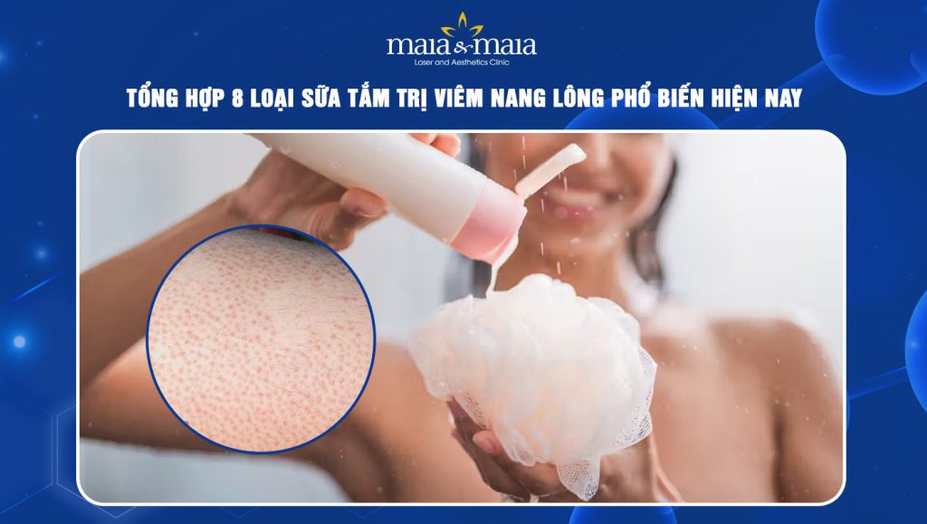 Tổng hợp 8 loại sữa tắm trị viêm nang lông được tin dùng 1 sữa tắm trị viêm nang lông