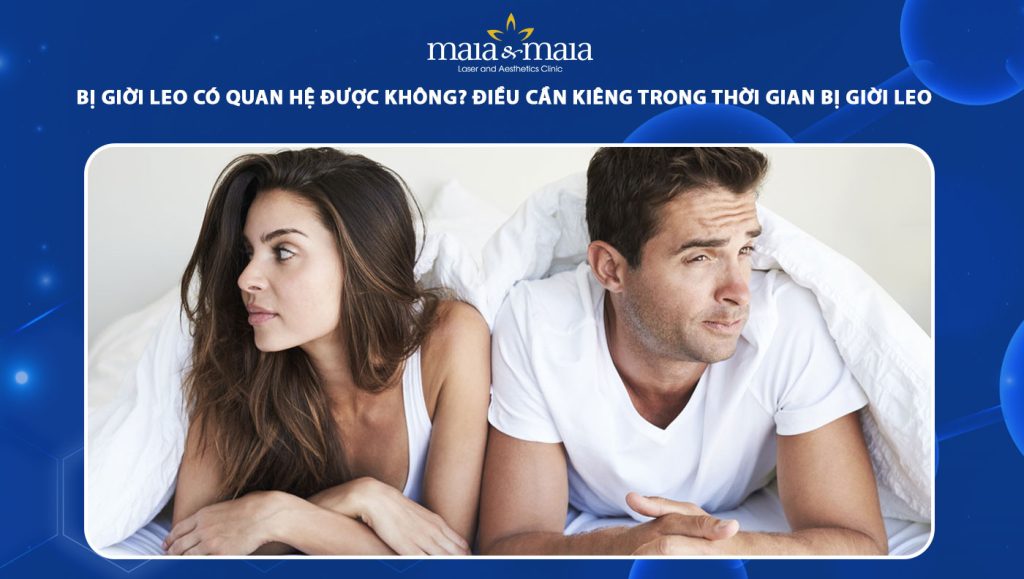 bị giời leo có quan hệ được không
