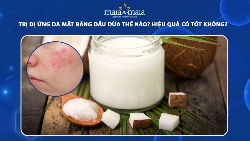 trị dị ứng da mặt bằng dầu dừa