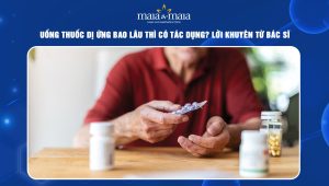 Uống thuốc dị ứng bao lâu thì có tác dụng