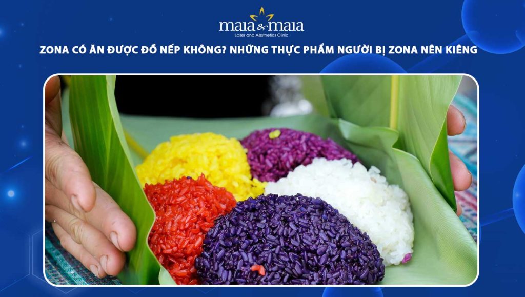 zona có ăn được đồ nếp không