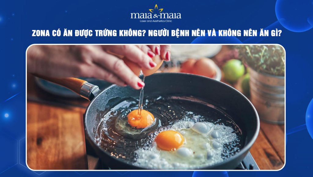 zona có ăn được trứng không