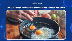 zona có ăn được trứng không