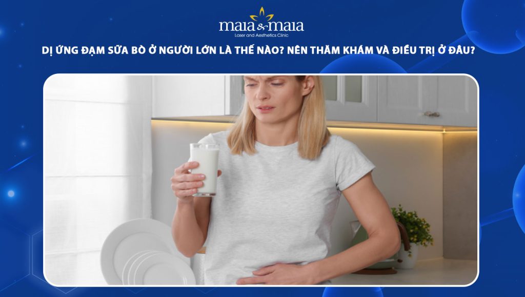 dị ứng đạm sữa bò ở người lớn