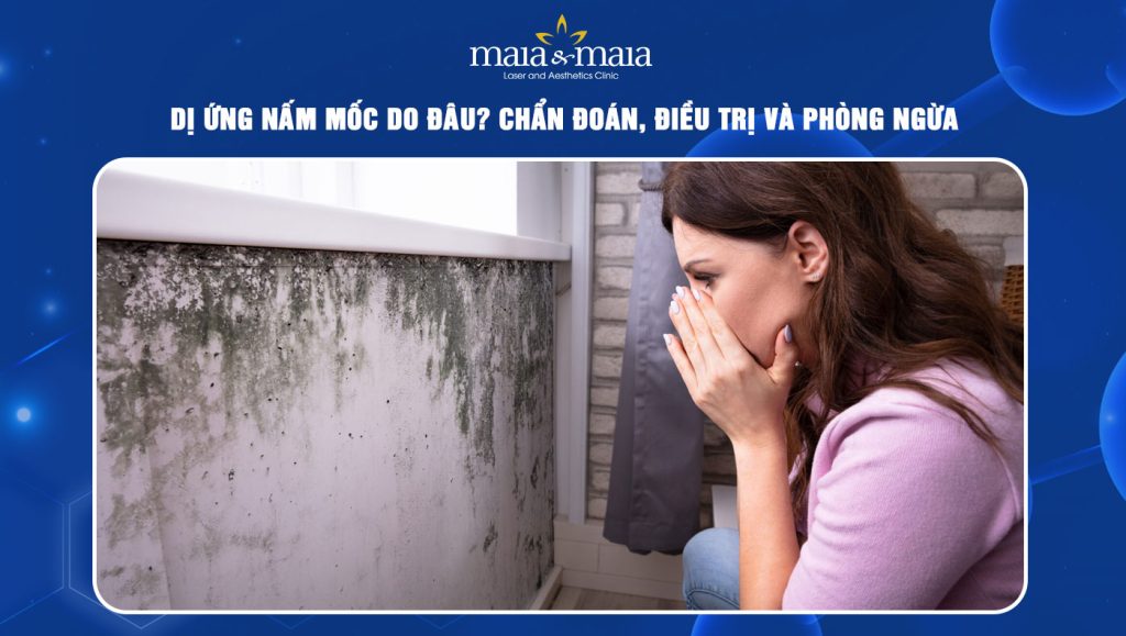 dị ứng nấm mốc