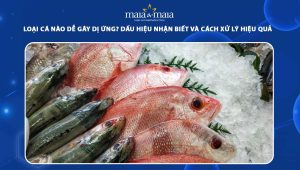 loại cá nào dễ gây dị ứng