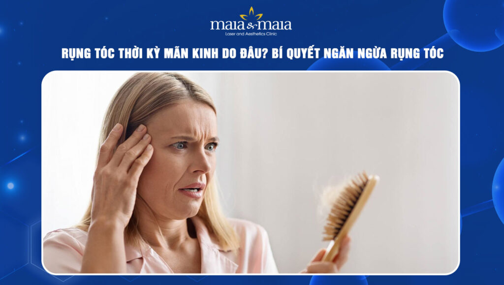 Rụng tóc thời kỳ mãn kinh do đâu? Bí quyết ngừa rụng tóc 1 Rụng tóc thời kỳ mãn kinh