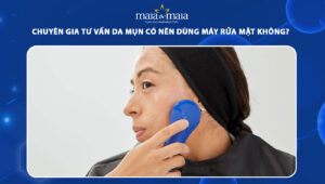 da mụn có nên dùng máy rửa mặt