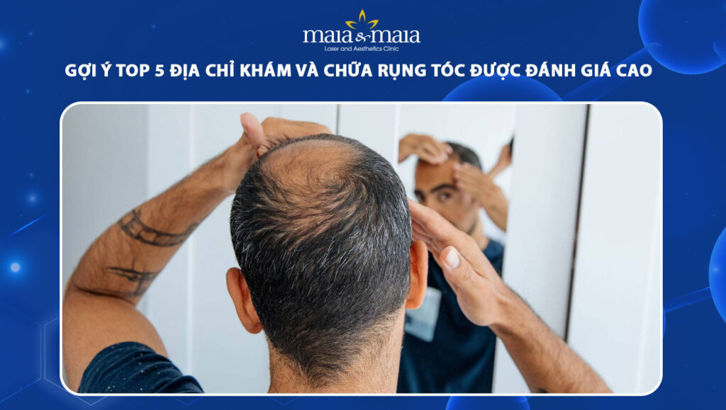 địa chỉ khám và chữa rụng tóc