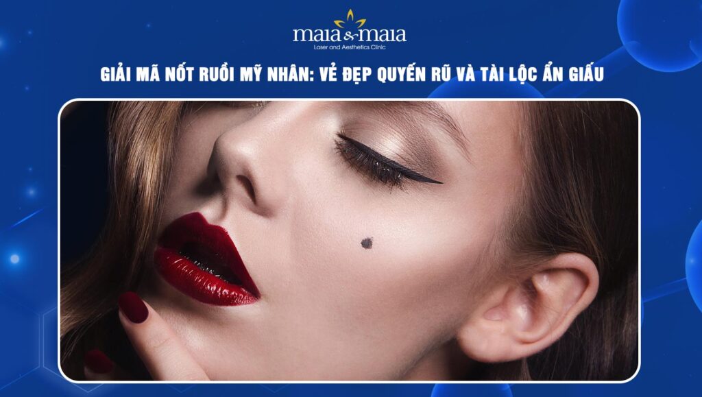 nốt ruồi mỹ nhân