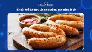 Tẩy nốt ruồi ăn được xúc xích không