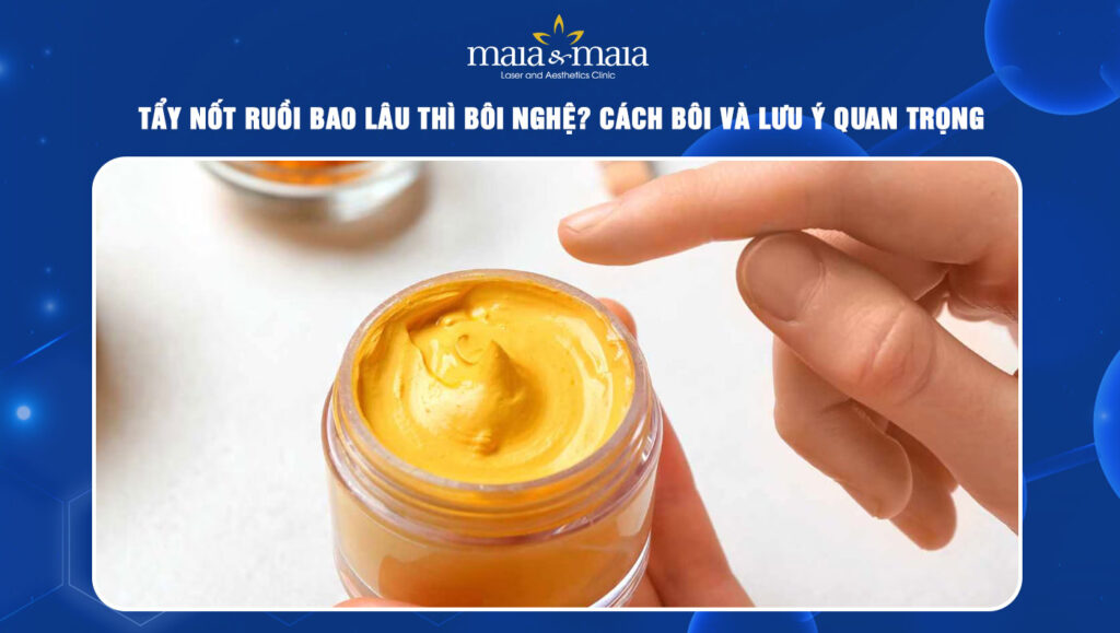 Tẩy nốt ruồi bao lâu thì bôi nghệ? Cách bôi & lưu ý cần biết 1 tẩy nốt ruồi bao lâu thì bôi nghệ