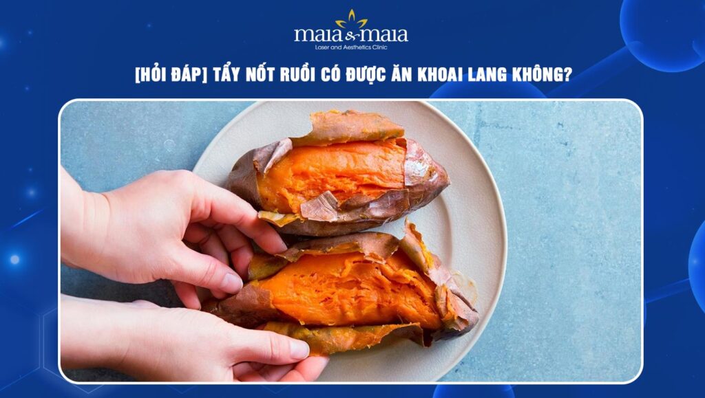 tẩy nốt ruồi có được ăn khoai lang không