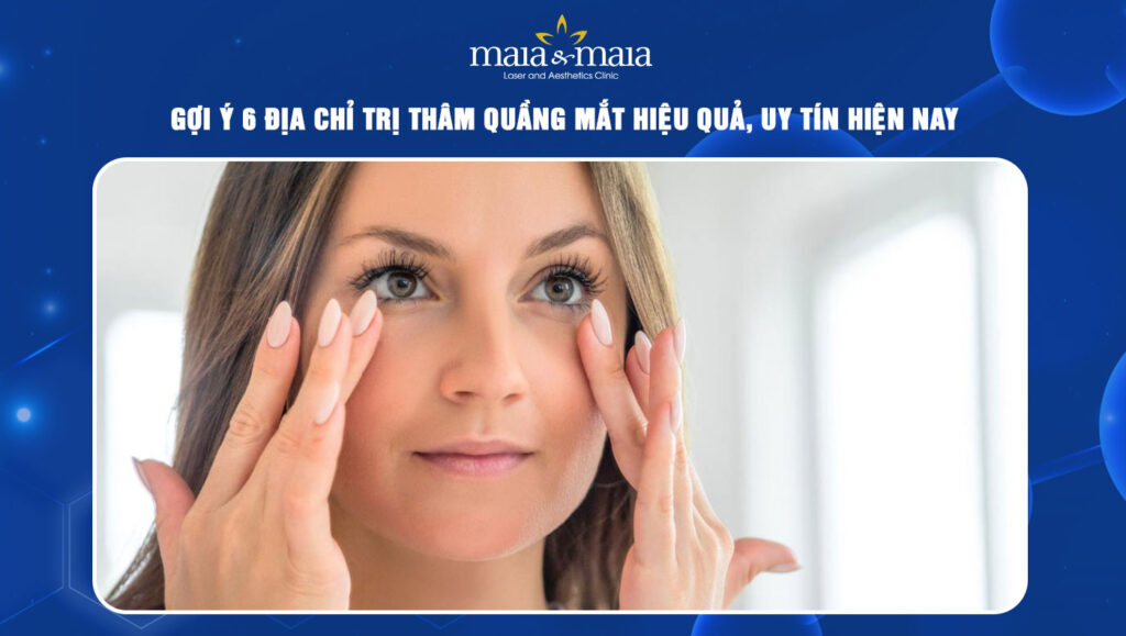 địa chỉ trị thâm quầng mắt
