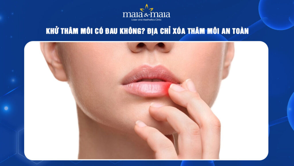 khử thâm môi có đau không