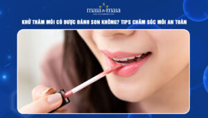 sau khi khử thâm môi có được đánh son không
