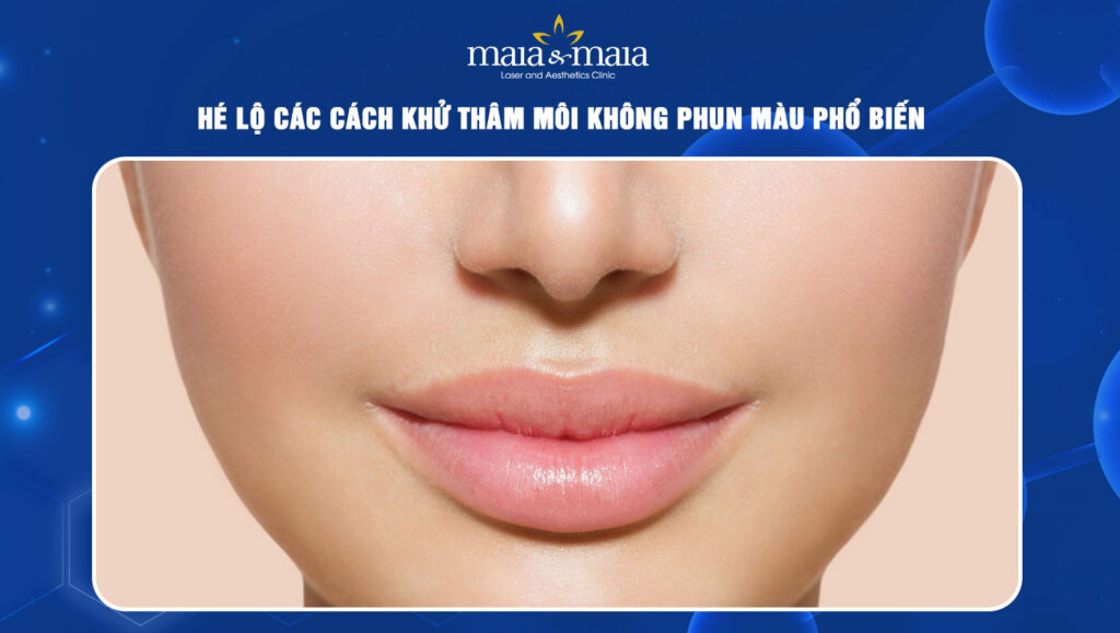 Khử thâm môi không phun màu