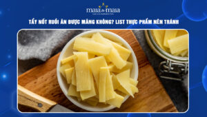 tẩy nốt ruồi ăn được măng không