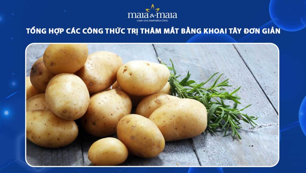 trị thâm mắt bằng khoai tây