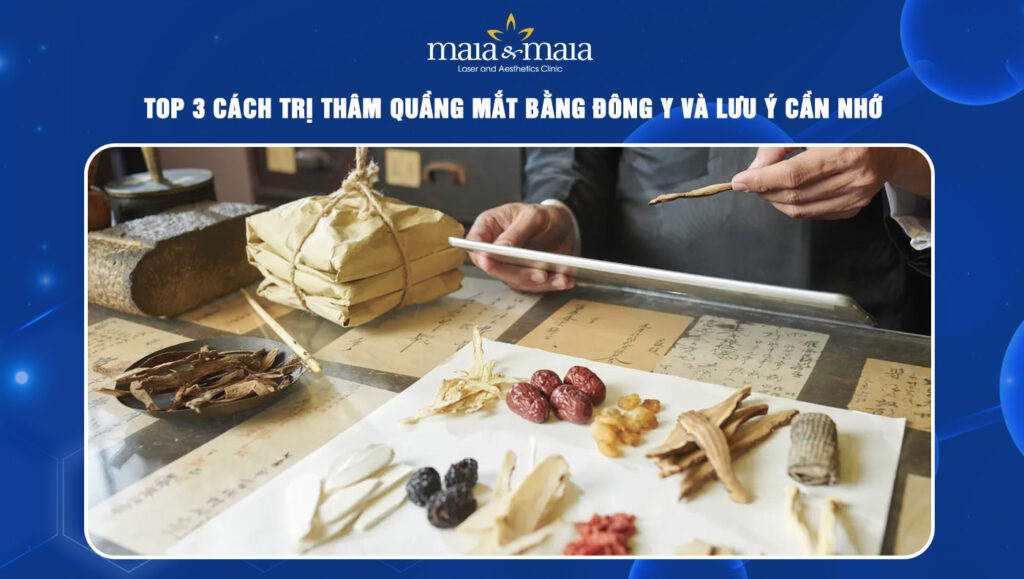 Trị thâm quầng mắt bằng Đông y