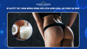 trị thâm mông bằng dầu dừa