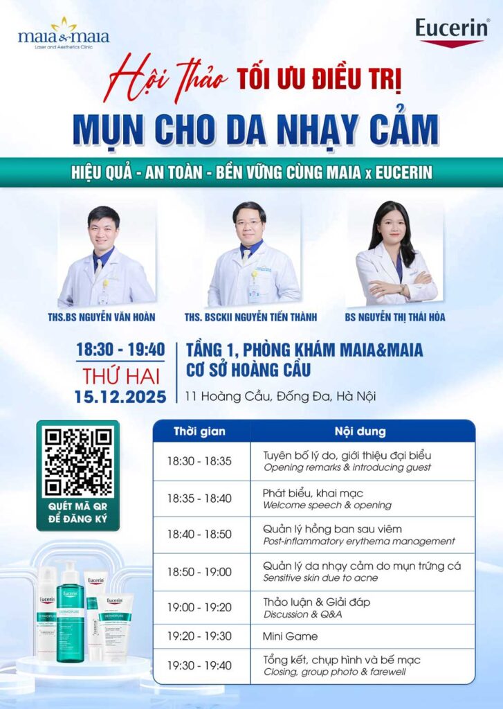 Hội thảo: Tối ưu điều trị mụn cho da nhạy cảm - Hiệu quả và an toàn cùng Maia&Maia x Eucerin 1 hội thảo eucerin