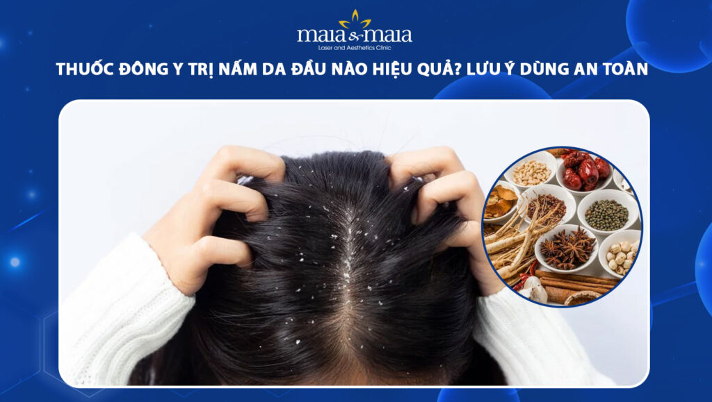 thuốc đông y trị nấm da đầu