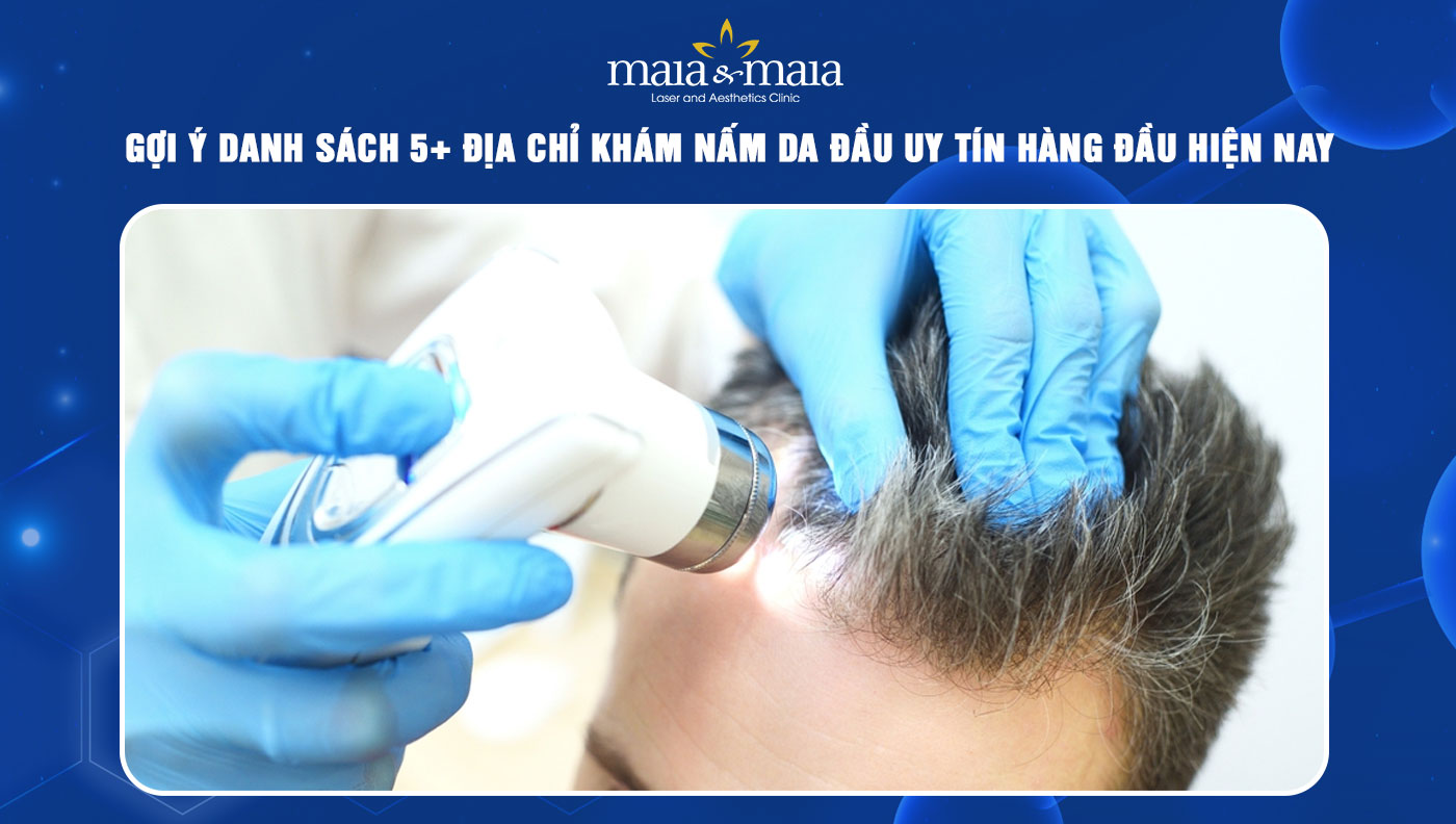 địa chỉ khám nấm da đầu