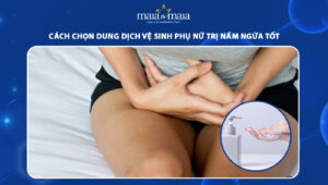 dung dịch vệ sinh phụ nữ trị nấm ngứa