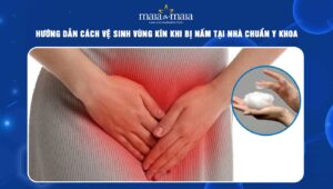 cách vệ sinh vùng kín khi bị nấm