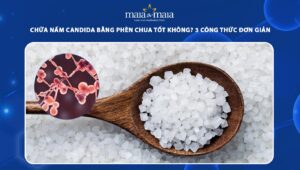 chữa nấm candida bằng phèn chua