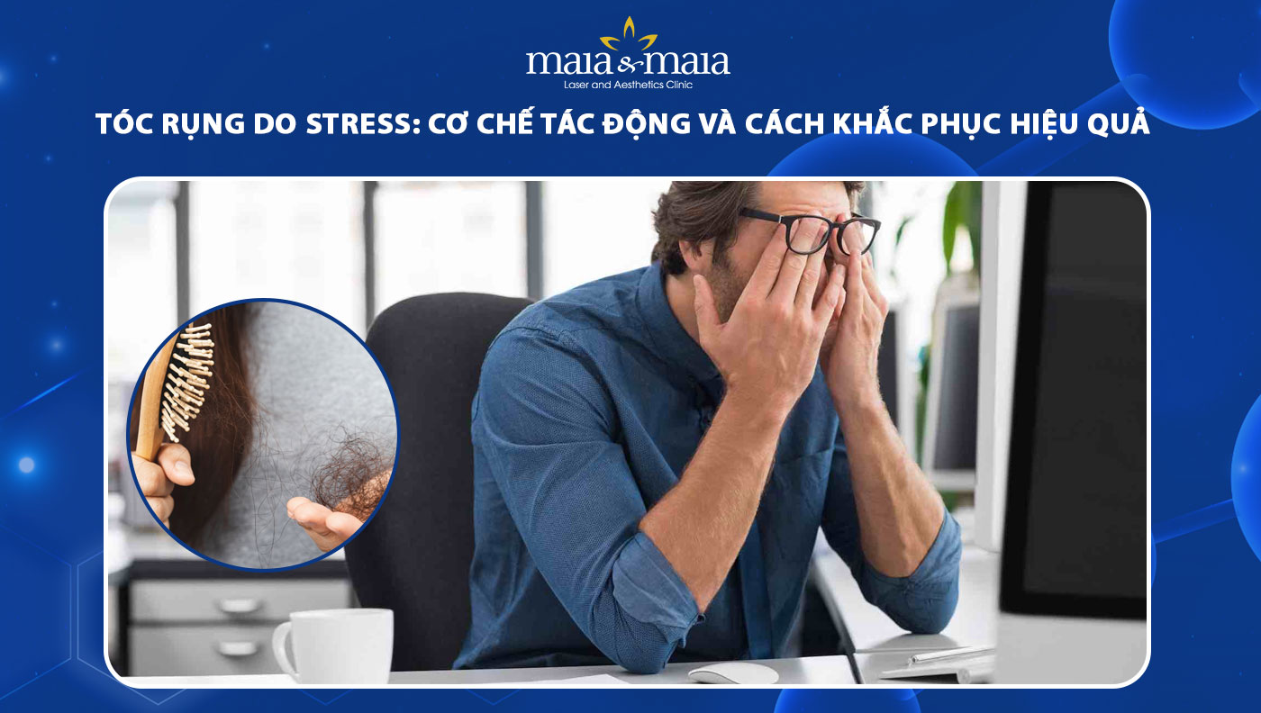 rụng tóc do stress