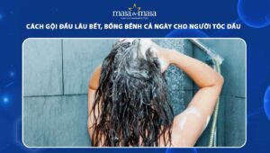 cách gội đầu lâu bết
